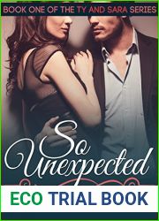 So Unexpected (Ty and Sara #1)