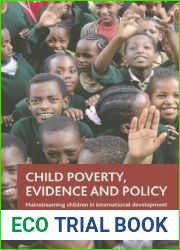 Child poverty, evidence and policy: Mainstreaming children in international development