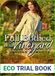 Full Bodied In The Vineyard (A Lesbian Romance)