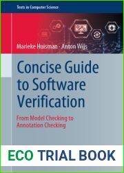 Concise Guide to Software Verification: From Model Checking to Annotation Checking (Texts in Computer Science)