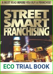 Street Smart Franchising by Joe Mathews, Don DeBolt, Deb Percival (2006) Paperback
