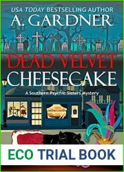 Dead Velvet Cheesecake (Southern Psychic Sisters Mysteries, #3)