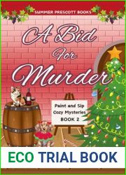 A Bid for Murder (Paint and Sip Cozy Mysteries Book 2)