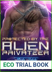 Protected by the Alien Privateer (My Monster, My Protector #10)