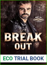 Break Out (Riot MC Next Generation #1)