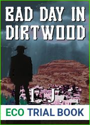 Bad Day in Dirtwood (Ethan Craig, #1)