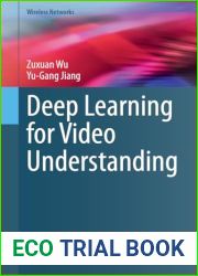 Deep Learning for Video Understanding (Wireless Networks)