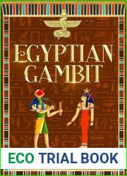 Egyptian Gambit (Egyptian Destiny)