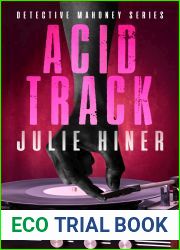 Acid Track (Detective Mahoney, #2)