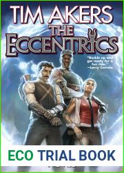 The Eccentrics (Knight Watch Book 3)