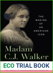 Madam C. J. Walker: The Making of an American Icon (Library of African American Biography)