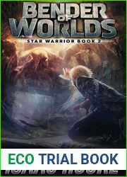 Bender of Worlds (Star Warrior Quadrilogy #2)