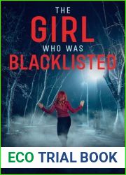 The Girl Who Was Blacklisted: Contemporary Christian Thriller With A Shocking Twist (Adelina Thrillers)