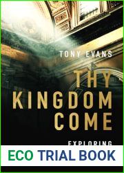 Thy Kingdom Come: Exploring End Times Prophecy