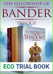 The Fellowship of Bander: The Complete Trilogy Boxed Set