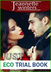 Just Feel (The Reluctant Heart Book 4)