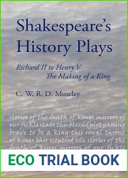 Shakespeare|s History Plays: Richard II to Henry V, the Making of a King