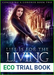 Life is for the Living (Conjuring a Coroner #2)