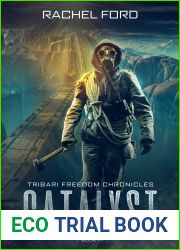 Catalyst (Tribari Freedom Chronicles #1)