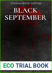 Black September: The History and Legacy of the Conflict Between the Palestinians and Jordan in 1970