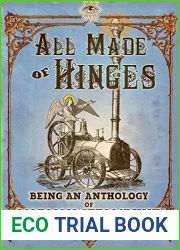 All Made of Hinges (A Mormon Steampunk Anthology Book 1)