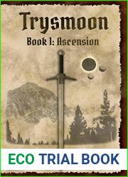 Ascension (The Trysmoon Saga, #1)