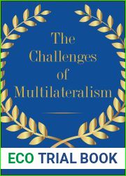 The Challenges of Multilateralism