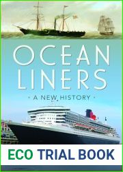 Ocean Liners: A New History