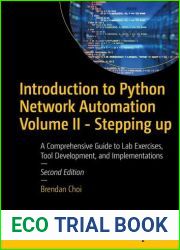 Introduction to Python Network Automation v2, 2E