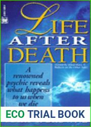 Life After Death: A Renowned Psychic Reveals What Happens to Us When We Die
