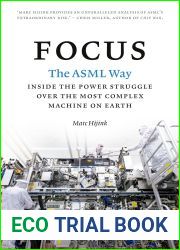 Focus: The ASML way - Inside the power struggle over the most complex machine on earth
