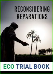 Reconsidering Reparations (Philosophy of Race)