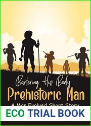 Bartering His Body: Prehistoric Man (Man-Evolved #1)