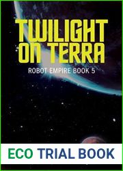 Twilight on Terra (Robot Empire #5)