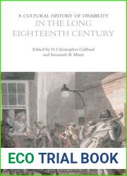A Cultural History of Disability in the Long Eighteenth Century (The Cultural Histories Series)