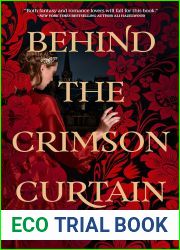 Behind the Crimson Curtain (The Crimson Curtain, #1)