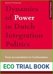Dynamics of Power in Dutch Integration Politics: From Accommodation to Confrontation (Solidarity and Identity)