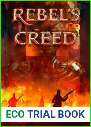 Rebel|s Creed (Lawful Times, #2)