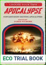 Choose Your Own Apocalypse