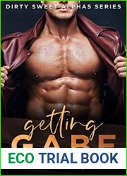 Getting Gabe (Dirty Sweet Alphas #2)
