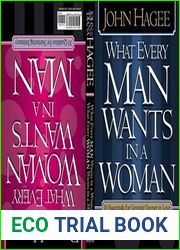What Every Woman Wants in a Man What Every Man Wants in a Woman