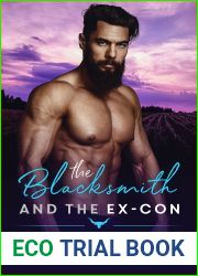 The Blacksmith and the Ex-Con (Farthingdale Ranch, #2)