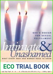 Intimate and Unashamed: God|s design for sexual fulfillment