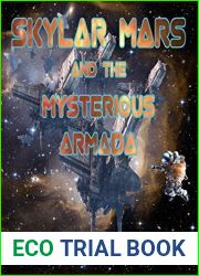 Skylar Mars and the Mysterious Armada (Skylar Mars #3)
