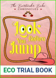 Look Before You Jump: a Hilarious Southern Mystery Romance (The Bartender Babe Chronicles Book 1)