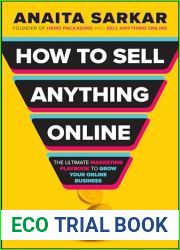 How to Sell Anything Online: The Ultimate Marketing Playbook to Grow Your Online Business