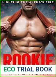 Rookie (Lighting The Alpha|s Fire #3)