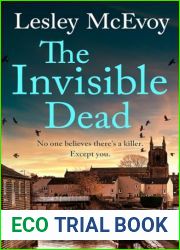 The Invisible Dead: The brilliantly gripping new 2024 Yorkshire crime thriller (Yorkshire Murders Book 4)