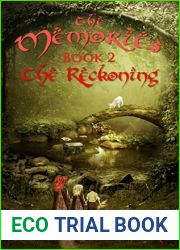 The Memories, Book 2, The Reckoning