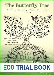 The Butterfly Tree: An Extraordinary Saga of Seven Generations